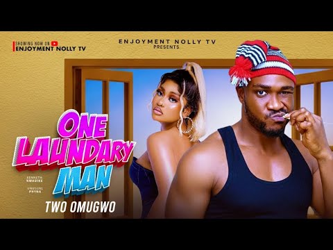 One Laundry Man Two Omugwo